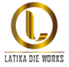 Latika Die Works